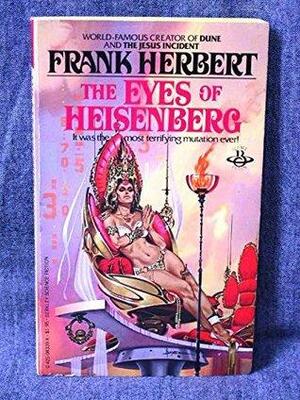 Eyes Of Heisenberg by Frank Herbert