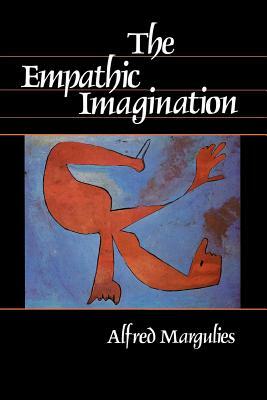 The Empathic Imagination by Alfred Margulies