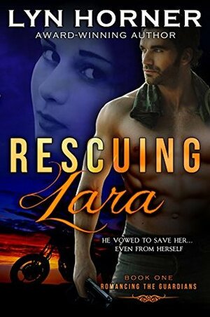 Rescuing Lara by Lyn Horner