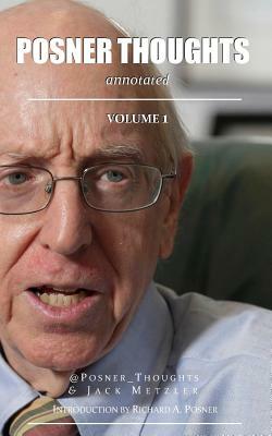 Posner Thoughts: Annotated by @Posner_thoughts, Jack Metzler