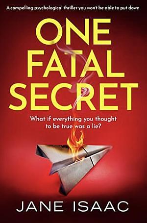 One Fatal Secret by Jane Isaac