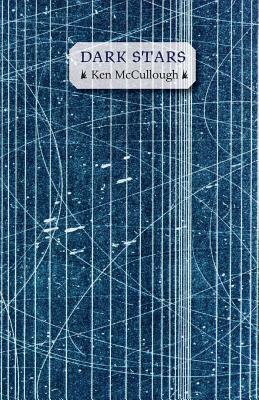 Dark Stars by Ken McCullough