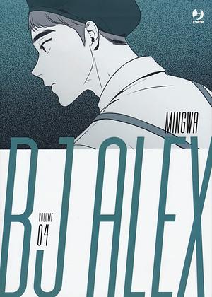 Bj Alex, Volume 4 by Mingwa