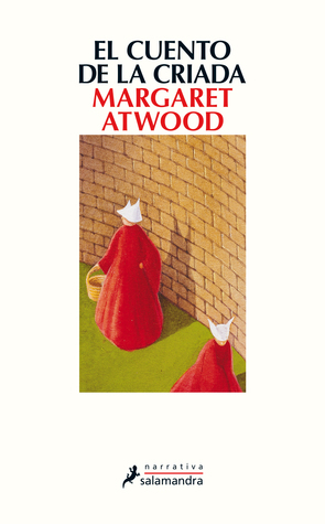 El cuento de la criada by Margaret Atwood, Elsa Mateo