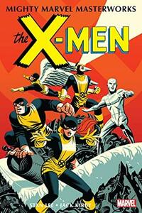 Mighty Marvel Masterworks: The X-Men Vol. 1: The Strangest Super Heroes Of All: The Strangest Super-Heroes of All by Michael Cho, Stan Lee