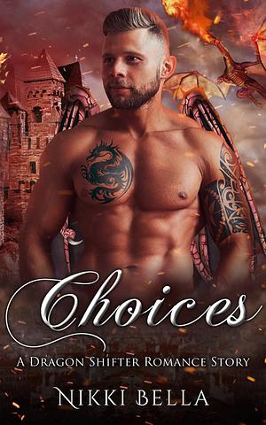 Choices by Nikki Bella