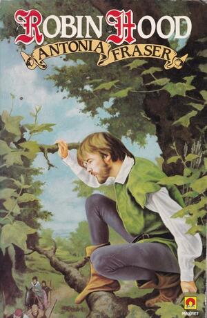 Robin Hood by Antonia Fraser