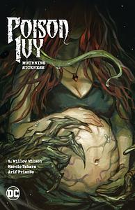 Poison Ivy, Vol. 3: Mourning Sickness by G. Willow Wilson, Arif Prianto, Marcio Takara