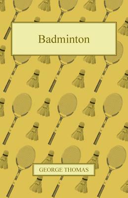 Badminton by George Thomas