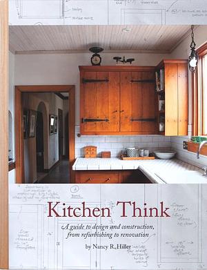 Kitchen Think by Nancy R. Hiller