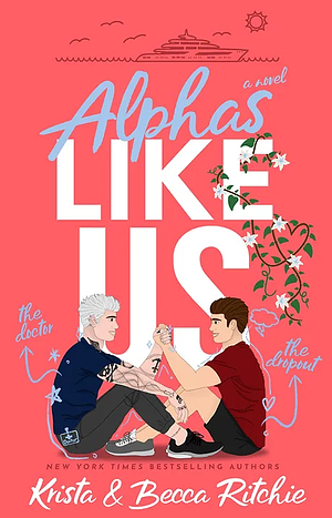 Alphas Like Us by Krista Ritchie, Becca Ritchie