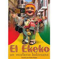 El Ekeko: Un misterio boliviano by Katie A. Baker