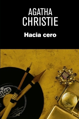 Hacia cero by Agatha Christie
