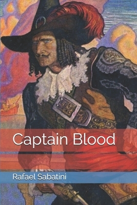 Captain Blood by Rafael Sabatini