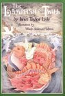 The Lampfish Of Twill by Janet Taylor Lisle