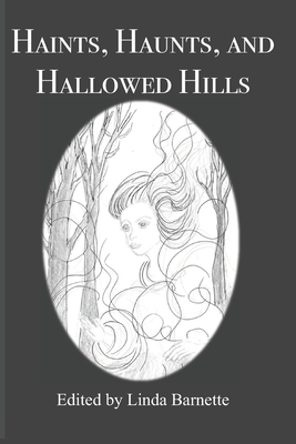 Haints, Haunts, and Hallowed Hills by Julie Terry Cartner, Stephanie Williams Dean, Marie Craig