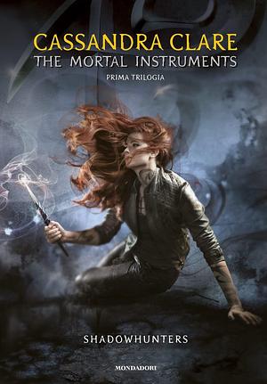 The Mortal Instruments: Prima trilogia by Cassandra Clare, Raffaella Belletti