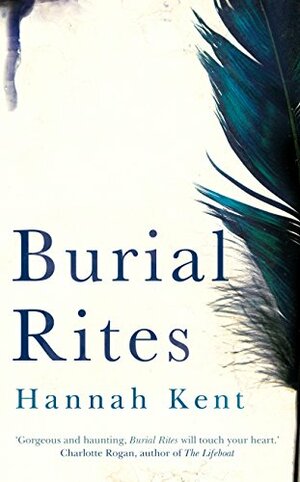 Burial Rites by Hannah Kent