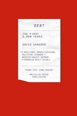 Debt by David Graeber, David Graeber