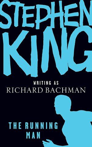 The Running Man by Richard Bachman