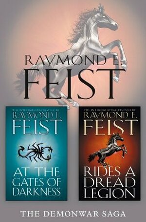 Rides a Dread Legion / At the Gates of Darkness by Raymond E. Feist