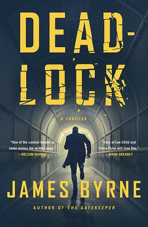 Deadlock by James Byrne