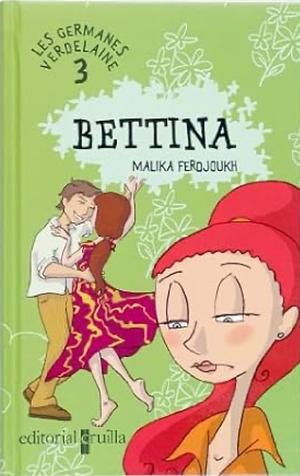 Bettina by Malika Ferdjoukh