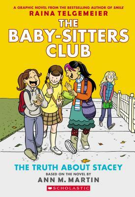The Truth about Stacey by Raina Telgemeier