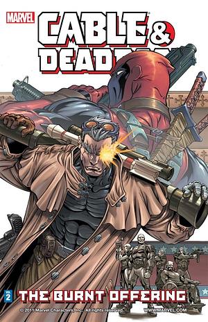 Cable & Deadpool, Volume 2: The Burnt Offering by Fabian Ninieza, Fabian Ninieza