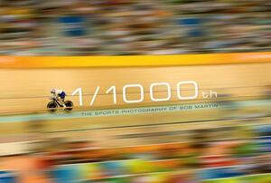1/1000th: The Sports Photography of Bob Martin by Bob Martin