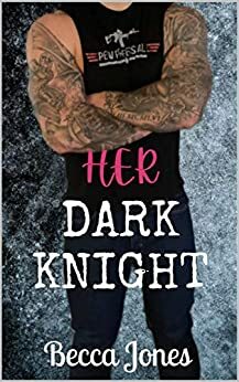 Her Dark Knight by Becca Jones