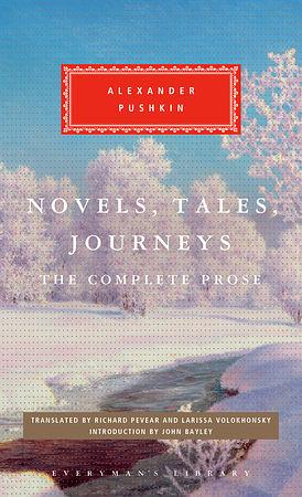 Novels, Tales, Journeys: The Complete Prose by Alexander Pushkin