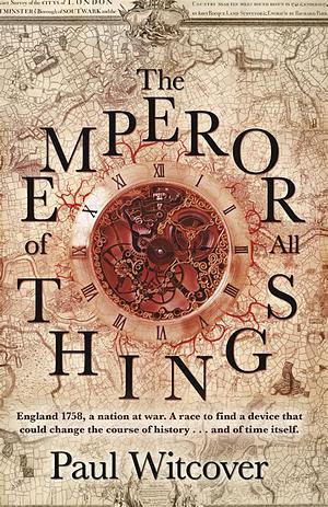 The Emperor of All Things by Paul Witcover