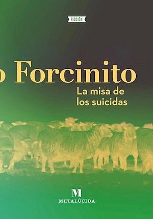 La misa de los suicidas by Pablo Forcinito