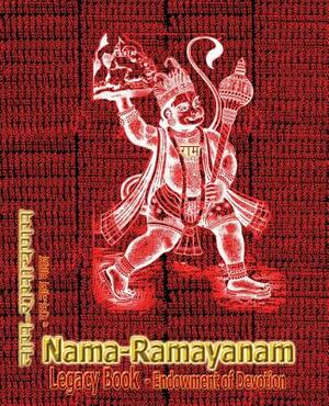 Nama-Ramayanam Legacy Book - Endowment of Devotion: Embellish it with your Rama Namas & present it to someone you love by Sushma