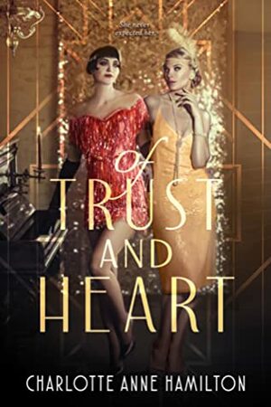 Of Trust & Heart by Charlotte Anne Hamilton