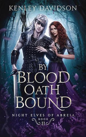 By Blood Oath Bound by Kenley Davidson