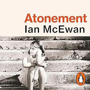 Atonement by Ian McEwan