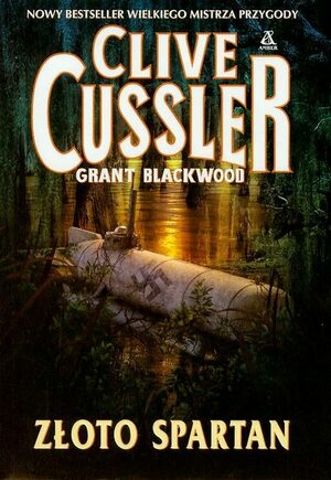 Złoto Spartan by Clive Cussler, Grant Blackwood