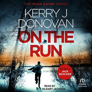 On the Run by Kerry J. Donovan