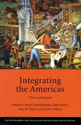 Integrating the Americas: Ftaa and Beyond by 