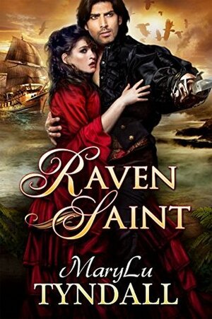 Raven Saint by M.L. Tyndall, MaryLu Tyndall