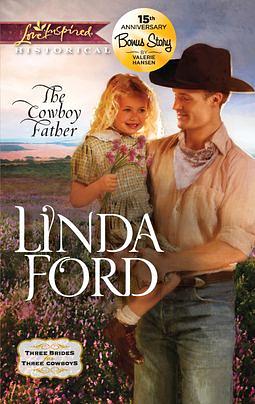 The Cowboy Father by Linda Ford