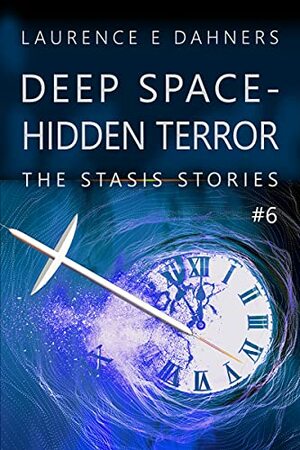 Deep Space - Hidden Terror by Laurence E. Dahners