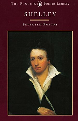 Selected Poetry by Percy Bysshe Shelley