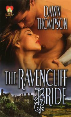 The Ravencliff Bride by Dawn Thompson