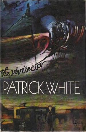 The vivisector by Patrick White