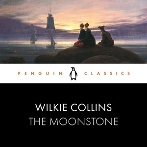 The Moonstone by Wilkie Collins