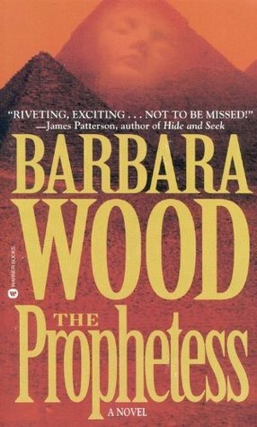 The Prophetess by Barbara Wood