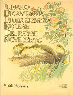 Il diario di campagna di una signora inglese del primo Novecento by Edith Holden